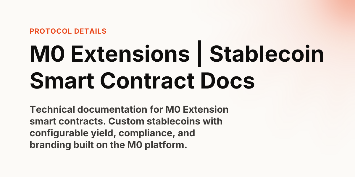 M0 Extensions | Stablecoin Smart Contract Docs