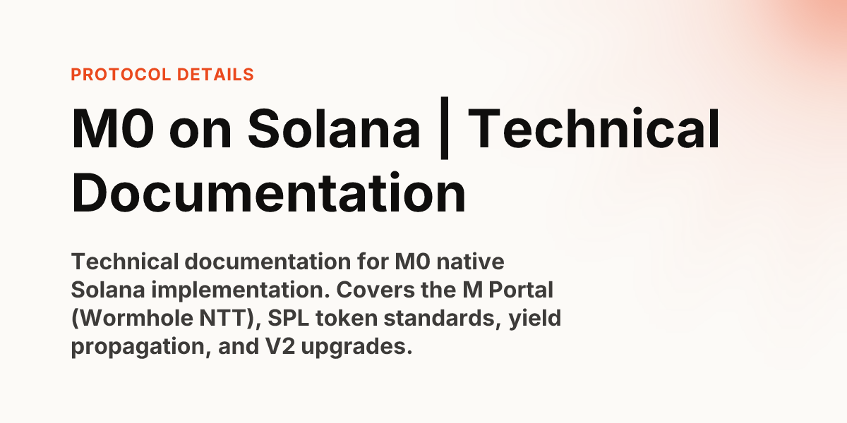 M0 on Solana | Technical Documentation